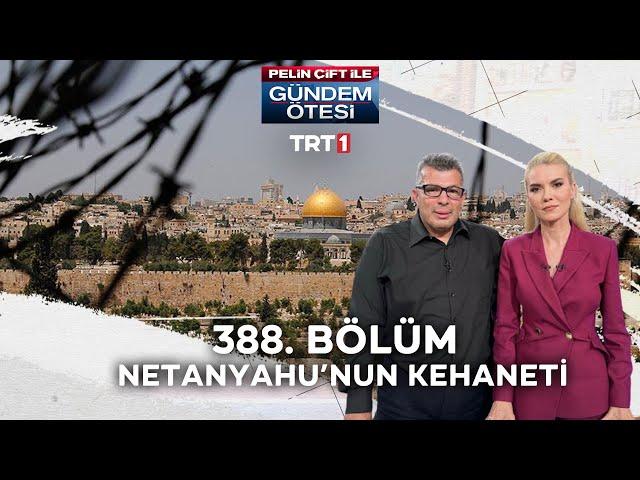 Pelin Çift ile Gündem Ötesi 388. Bölüm