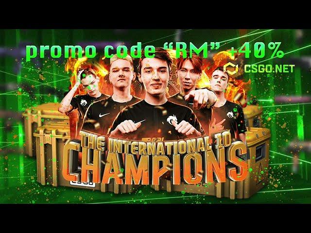 CASE LUCK THE INTERNATIONAL10CHAMPIONS csgo.net + PROFIT mycsgo! PROMO CODE "RM"+40% PROFIT+ csgonet