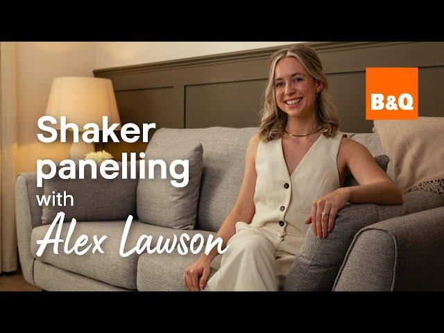 How to install Shaker wall panelling | You Can Do It with Alex Lawson | B&Q