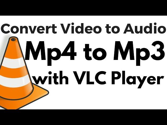 How to convert Mp4 to Mp3 using VLC Media Player? Mp4 se Mp3 me Convert kaise kare?