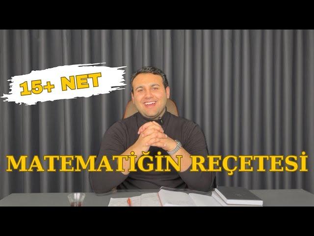 Matematiğin “REÇETESİ” Sıfırdan Matematikte Nasıl 15+ Net Yapılır? Netleri Yükselmeyenler! #YKS2025