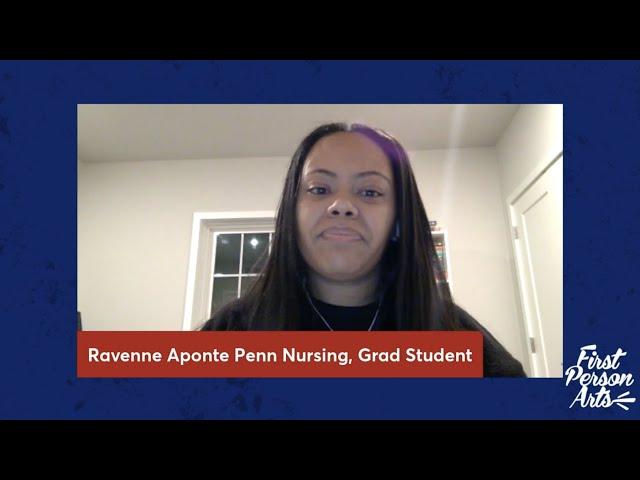 Penn Nursing Story Slam 2022: Ravenne Aponte