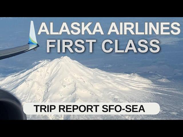 What is it like to Fly First Class on Alaska Airlines from SFO-SEA? Trip Report.