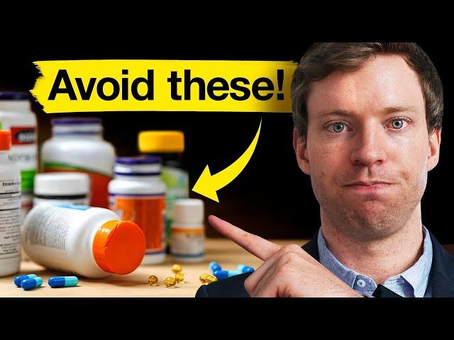 Popular Supplements You Should NEVER Take