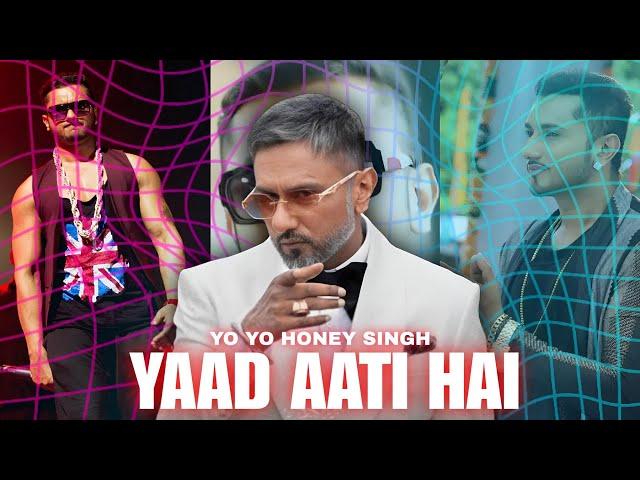 YAAD AATI HAI FEAT YO YO HONEY SINGH  | HONEY SINGH NEW SONG | VIJAYANT MUSIC ZONE