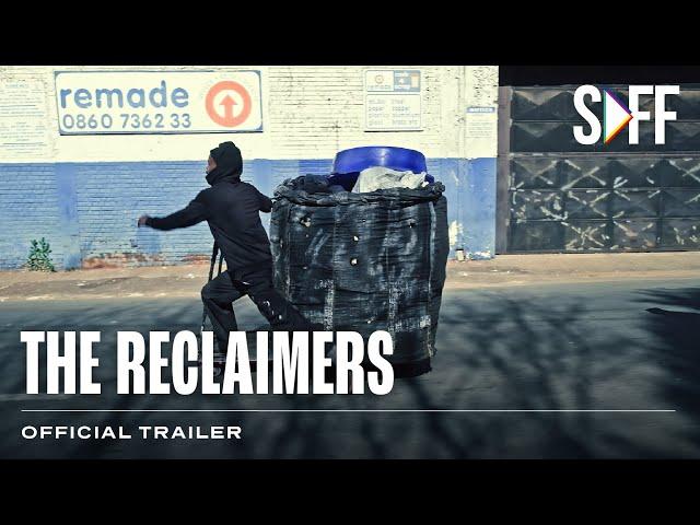 The Reclaimers Trailer | South African Film Festival