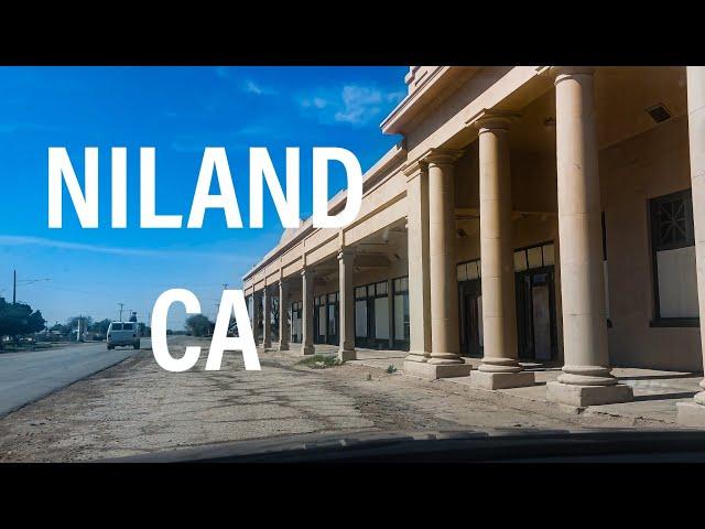 Ghost towns of california: Niland Ca