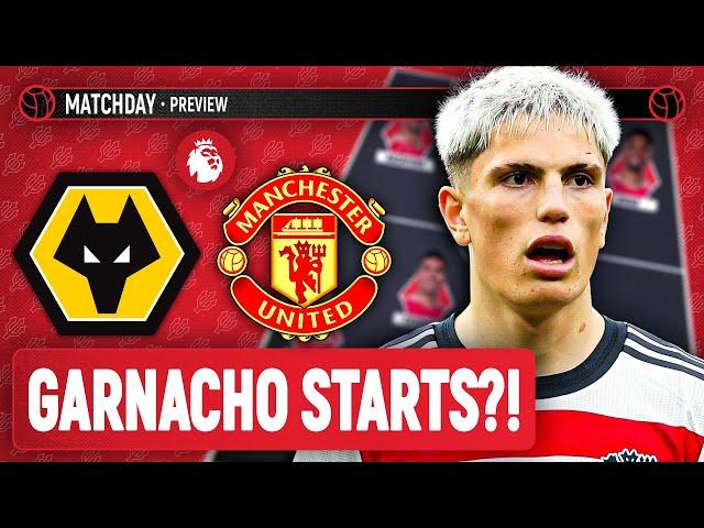 Garnacho Back In To Start Against Wolves? | Wolves v Man United Preview