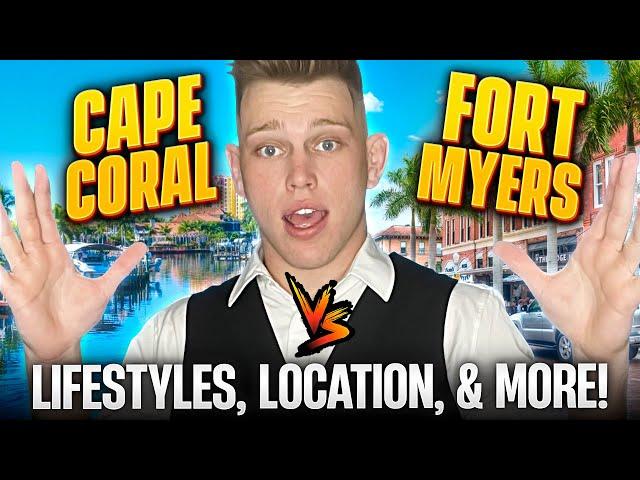 Cape Coral Vs Fort Myers : Which Southwest Florida City is Right For You in 2024?