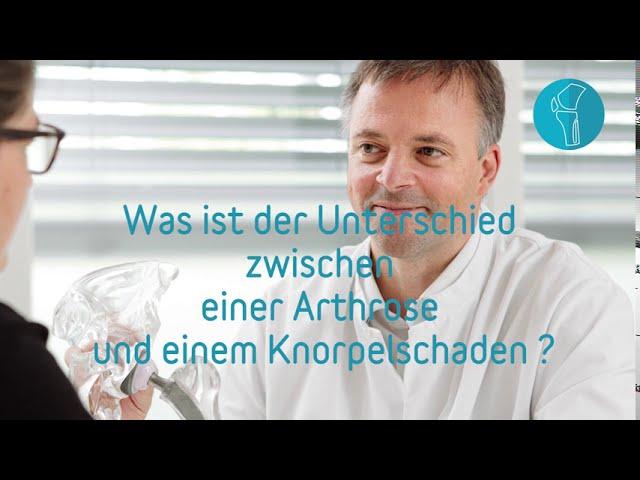 Was ist der Unterschied zwischen einem Knorpelschaden und einer Arthrose?