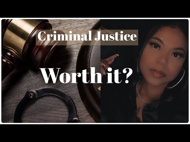 Is a Criminal Justice degree worth it? | Criminal justice Major