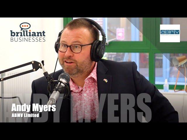 Brilliant Businesses Podcast Ep. 47 - Andy Myers