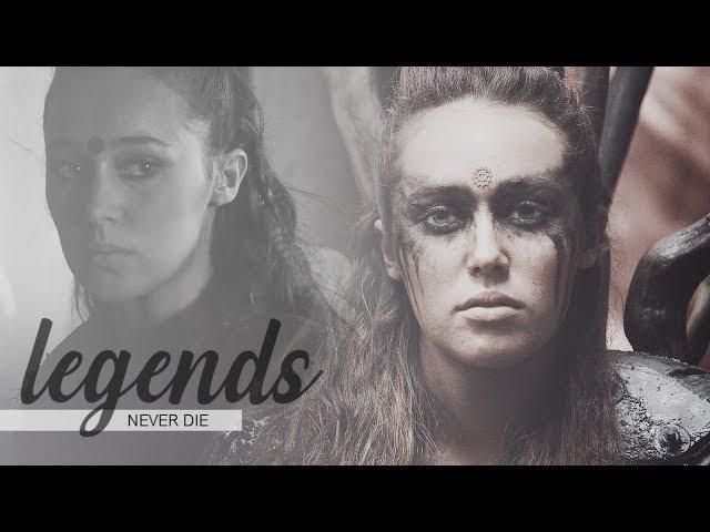 ► lexa kom trikru | legends never die