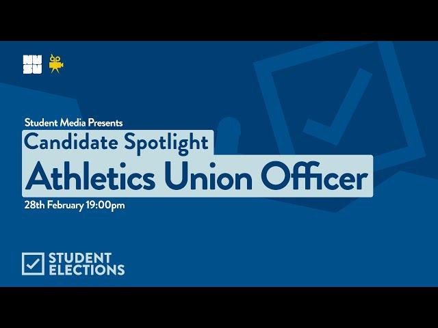 NUSU Candidate Spotlight - Athletic Union Officer