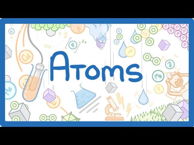 GCSE Chemistry - Atoms & Ions