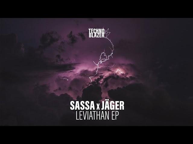 Sassa & Jäger feat. Airis Vasilieva - Leviathan [Technoblazer]