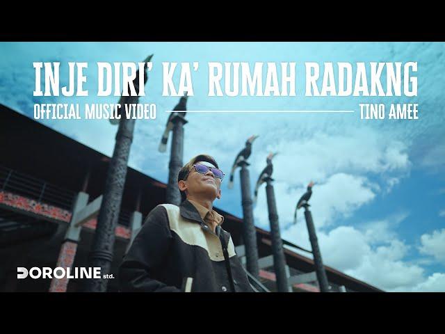 INJE DIRI' KA' RUMAH RADAKNG - TINO AMEE || LAGU DAYAK KALIMANTAN