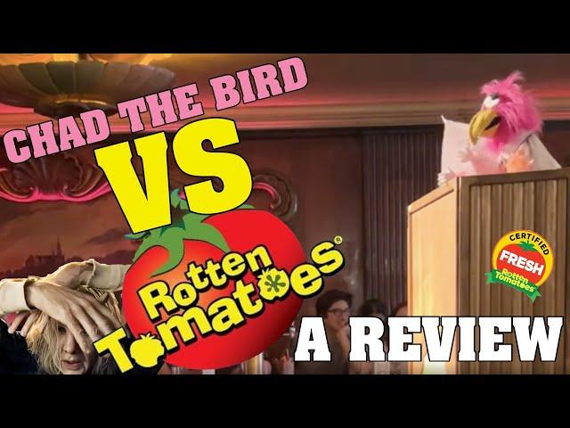 Chad the Bird vs Rotten Tomatoes: A Review