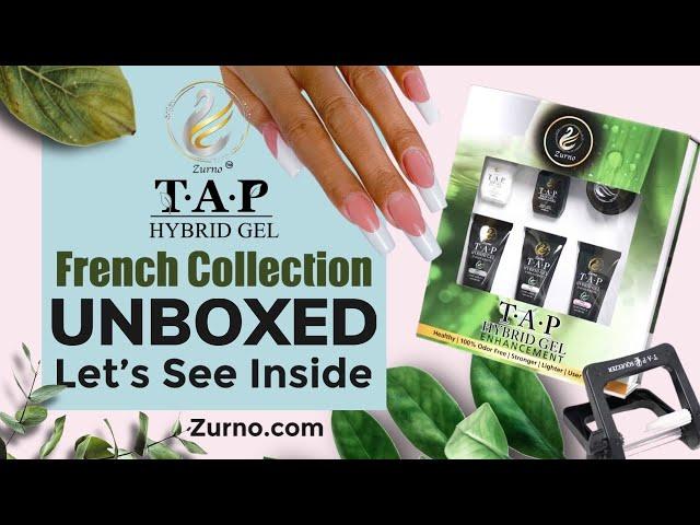 T A P Hybrid Gel French Collection UnBoxed by ZURNO - Let's see what's inside!