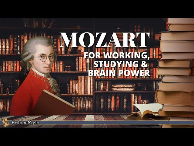 Mozart - Classical Music for Studying, Working & Brain Power