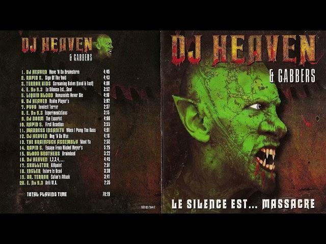DJ Heaven & Gabbers - Le Silence Est Massacre (1998)