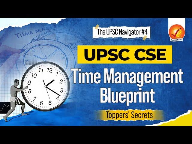 UPSC Preparation: Master Time Management Like a Topper! | Vajiram And Ravi