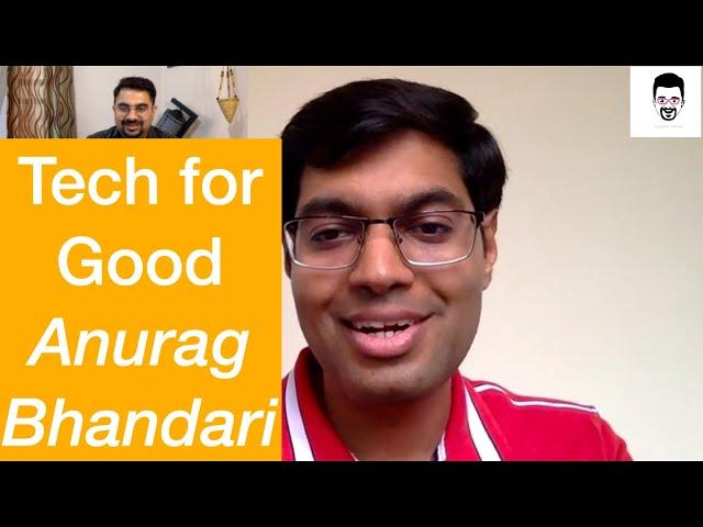 Future of ‘Tech for Good’ | Tech Architect Anurag Bhandari | Saurabh Nanda | SCM Ep 5