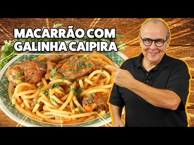 ESSA RECEITA DE MACARRÃO COM GALINHA CAIPIRA VAI TE SURPREENDER! FÁCIL E DELICIOSA! - CHEF TAICO