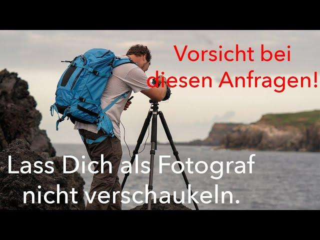 So wirst Du als Fotograf ausgenutzt. Achte auf solche Anfragen!