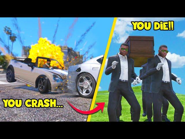 YOU CRASH = YOU DIE!! (GTA 5 Mods)