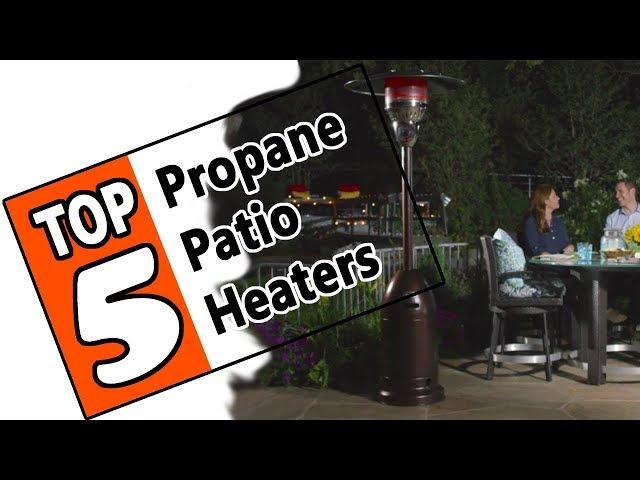  Best Propane Patio Heater 2019 - Review of 5 Outdoor Gas Heaters