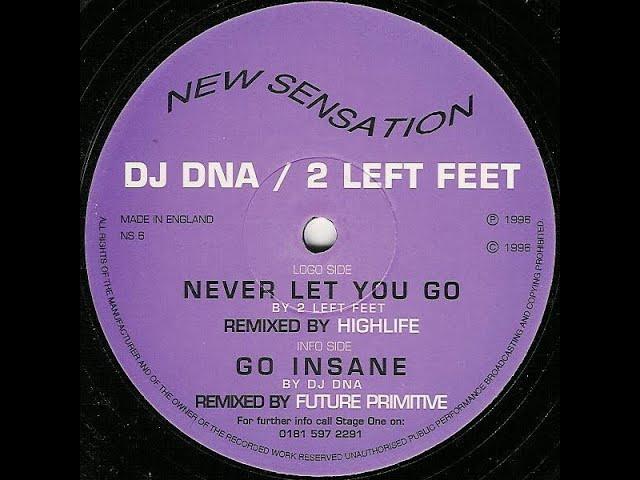 2 Left Feet - Never Let You Go (Highlife Remix)