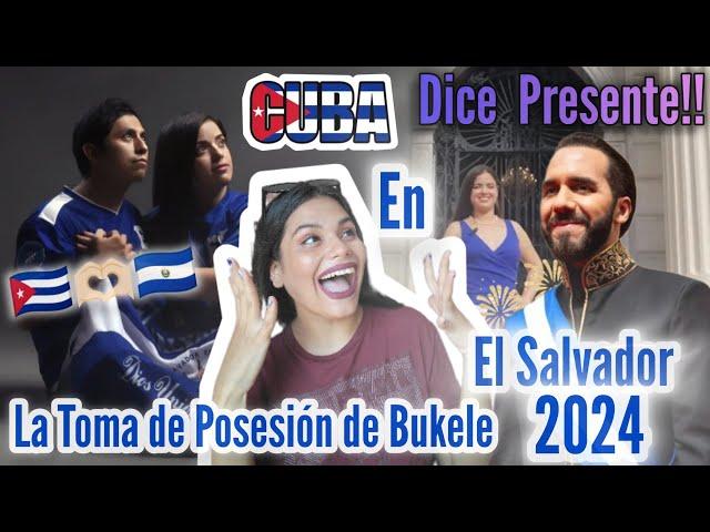 CUBANA REACCIONA  A: @neiyomar en La Toma de Posesión 2024 de Nayib Bukele en El Salvador 