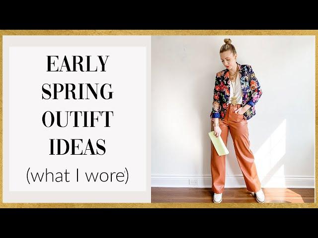 SPRING OUTFIT IDEAS (What I wore in a week) | Christie Ressel
