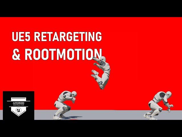 Unreal Engine 5 - Root Motion and Retargeting Animations with Mixamo Characters