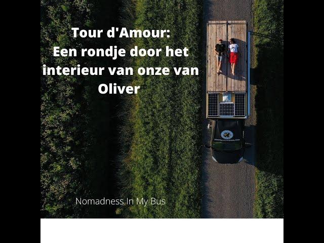 Tour d’Amour: een rondje door het interieur van onze van Oliver