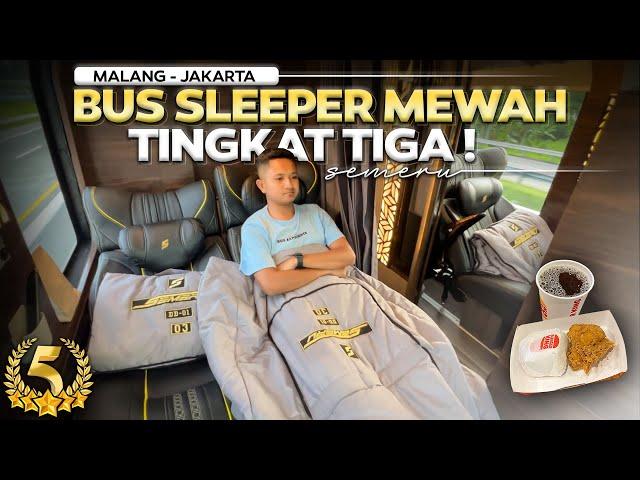 BUS SLEEPER MEWAH TINGKAT 3 ‼️ Malang - Jakarta Naik Bus Triple Decker .