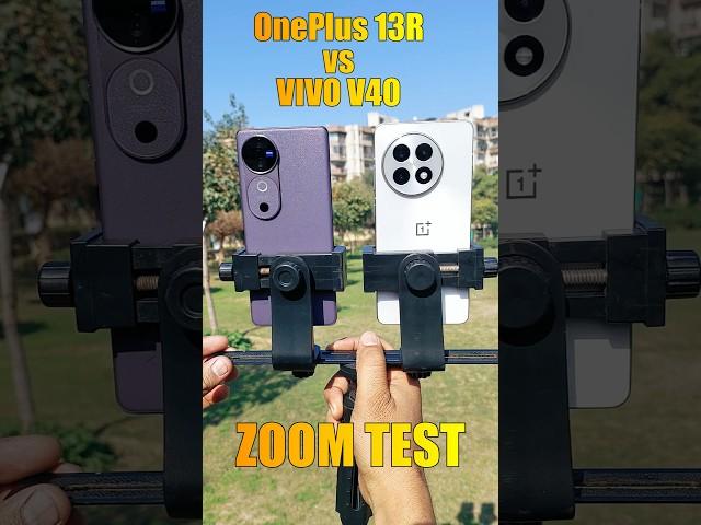 OnePlus 13R vs Vivo V40 Zoom Test