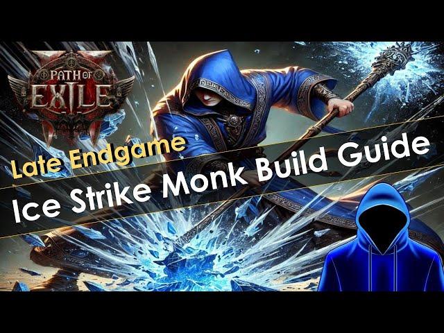 Final Ice Strike Invoker Monk Endgame Build Guide