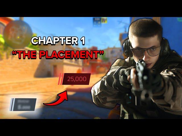 Road to top100 CS2 PREMIERE:  Chapter 1 - "The placement"