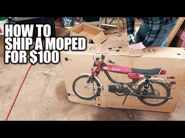 How to ship a moped for cheap $100