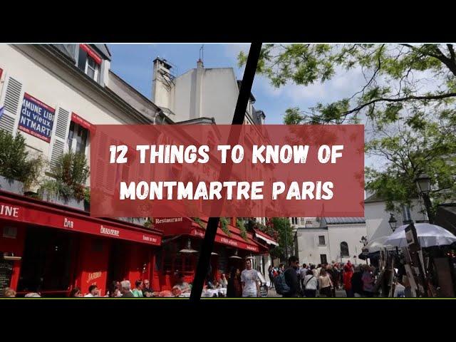 【Paris】12 Things to Know Before Visiting Montmartre