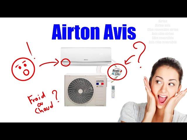 Airton Avis (2024) - Avantages Et Inconvénients De La Clim Réversible Airton