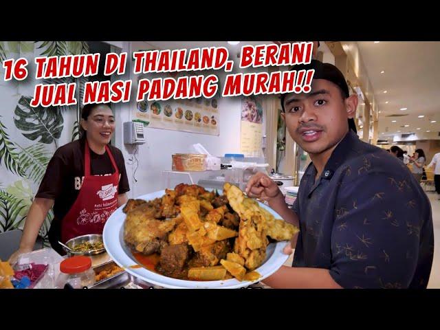 HARI TERAKHIR DI THAILAND MALAH NEMU NASI PADANG KOMPLIT MURAH MERIAH!