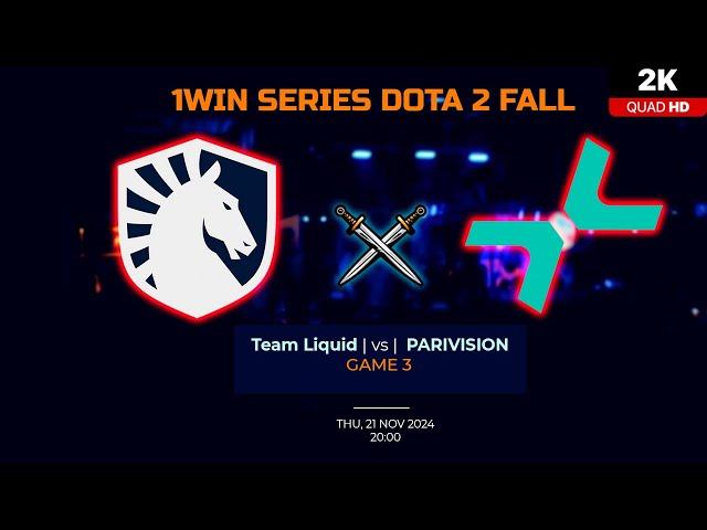 Team Liquid vs PARAVISION Game 3 Highlights | 1win Series Dota 2 Playoffs | Semifinals [21-Nov-24]