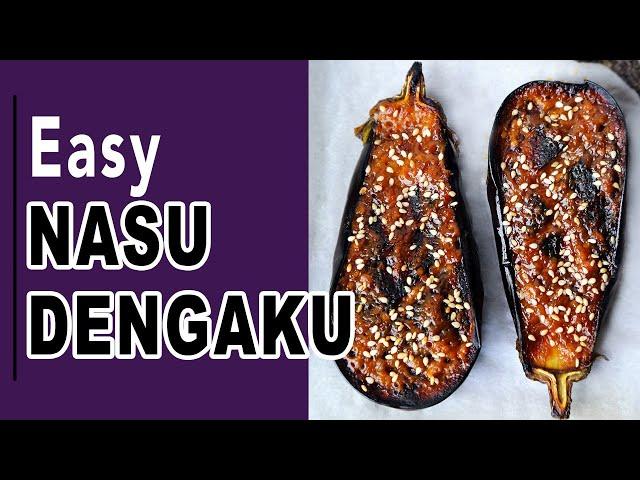 Nasu Dengaku [Japanese Eggplant With Miso Glaze]