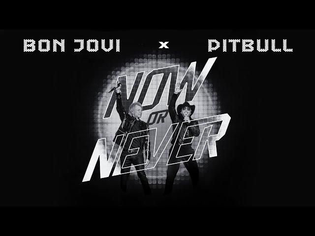 Pitbull x Bon Jovi - Now or Never (Official Video)