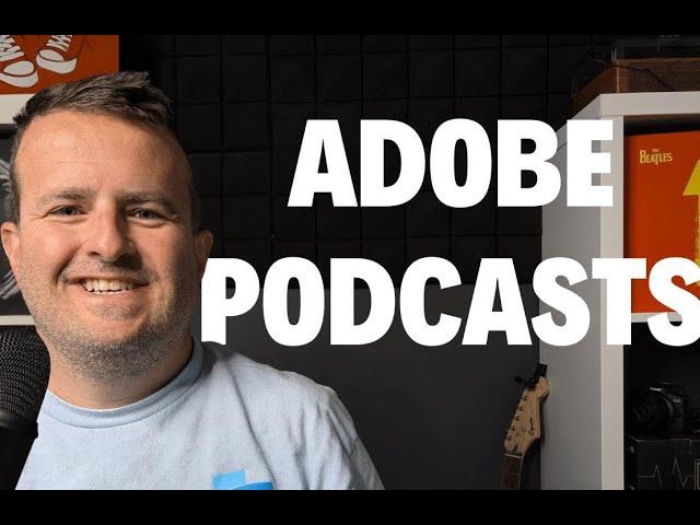 How to use Adobe Podcasts