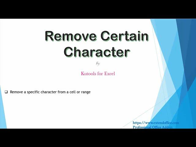 How to remove certain character from cells in Excel using Kutools?