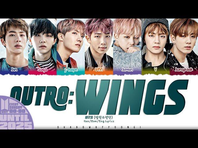 BTS (방탄소년단) 'Outro : Wings' Lyrics [Color Coded Han_Rom_Eng] | UNTIL 2025 #46